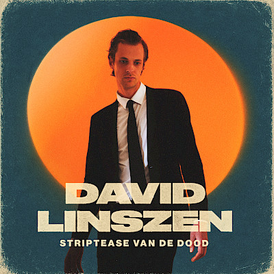 Striptease Van De Dood (reprise) - David Linszen